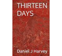 THIRTEEN DAYS