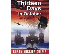 Thirteen Days in October