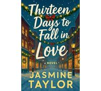 Thirteen Days to Fall in Love