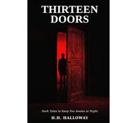 Thirteen Doors: Dark Tales to Keep You Awake at Night