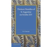 Thirteen Homilies of St Augustine on St John XIV - Cambridge University Press - Cambridge University Press - Livre en Anglais - Paperback Cambridge University PressCambridge University Press (Auteur)