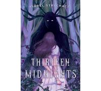 Thirteen Midnights - Isabel Strychacz - Simon & Schuster Books For Young Readers - ebook (ePub) - Livre