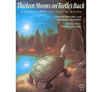 Thirteen Moons on Turtle's Back by Bruchac, Joseph [Paperback(1997/8/25)]