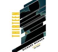 Thirteen: Previously published as BLACK MAN (GOLLANCZ S.F.) - [Version Originale] Inconnu (Auteur)