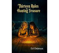 Thirteen Rules for Hunting Treasure