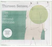 Thirteen Senses - The Salt Wound Routine [Import]
