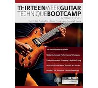 Fundamental Changes – Bootcamp guitare 13 sem. – Avancé : picking, legato, sweeping et tapping