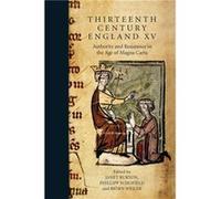 Thirteenth Century England XV Janet Burton, Phillipp Schofield, Bjorn Weiler, (Auteur)