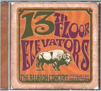 Thirteenth Floor Elevators - Reunion Concert