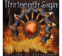 Thirteenth Sign - Oracles of Armageddon [Import]
