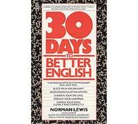 Thirty Days to Better English Norman Lewis (Auteur)
