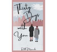 Thirty Days With You