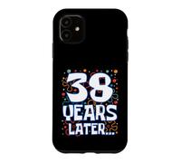 Thirty Eight 38 Years Later 38th Birthday Funny Party Meme Coque pour iPhone 11