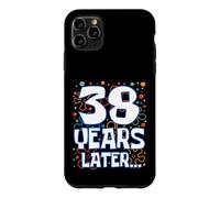 Thirty Eight 38 Years Later 38th Birthday Funny Party Meme Coque pour iPhone 11 Pro Max