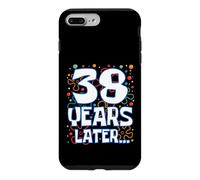 Thirty Eight 38 Years Later 38th Birthday Funny Party Meme Coque pour iPhone 7 Plus/8 Plus