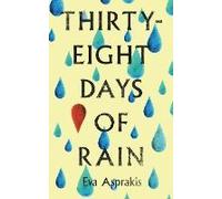 Thirty-Eight Days Of Rain