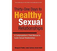 Thirty-One Days To Healthy Sexual Relationships