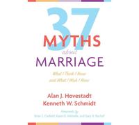 Thirty-Seven Myths About Marriage