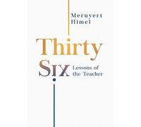 Thirty-Six Lessons of the Teacher