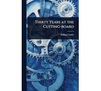 Thirty Years at the Cutting-board