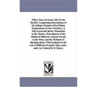 Thirty Years of Army Life on the Border Randolph Barnes Marcy (Auteur)
