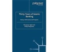 Thirty Years Of Islamic Banking Munawar Iqbal, P Molyneux (Auteur)