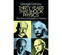 Thirty Years That Shook Physics: The Story of Quantum Theory