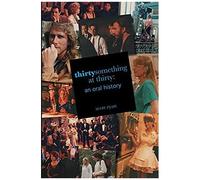 Thirtysomething At Thirty