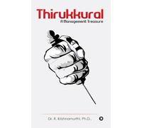 Thirukkural: A Management Treasure