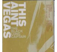 This Ain T Vegas - The Black Lung Captain
