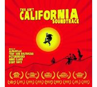 THIS AIN'T CALIFORNIA-SOUNDTRACK CD 20 TRACKS CLASSIC ROCK & POP NEUF
