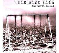 This Aint Life - The Worst Second (180g Coloured Vinyl) [Import]