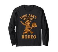 This Ain't My First Rodeo Hobby Horsing Cowgirl Manche Longue