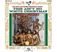 This Aint No White Christmas