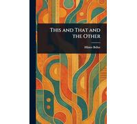 This and That and the Other