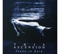 This Ascension - Tears in Rain