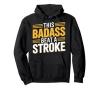 This Badass Beat A Stroke Survivant du Guerrier de l'AVC |- Sweat à Capuche