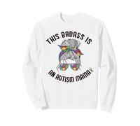 This Badass is an autissm Mama Awareness Woman Mother Meme Sweatshirt