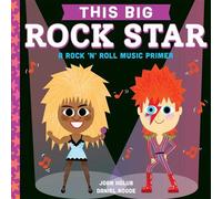 This BIG Rock Star A Rock 'n' Roll Music Primer - Joan Holub - Little Simon - ebook (ePub) - Livre