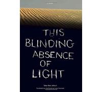 This Blinding Absence Of Light