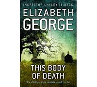 This Body of Death: An Inspector Lynley Novel: 13