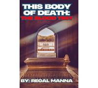 This Body Of Death: The Blood Test