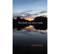 This Body Was Never Made