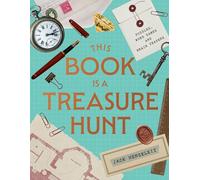 This Book is a Treasure Hunt A puzzling adventure of games, riddles and brain teasers /anglais