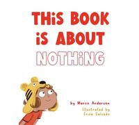 This Book is About Nothing - Marco Anderson - Moon & Bird - ebook (ePub) - Livre