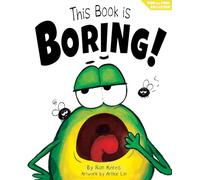 This Book Is Boring!: A Funny And Interactive Story For Kids (Finn the Frog Collection®)