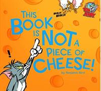 This Book Is Not A Piece Of Cheese!