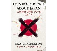 This Book Is Not About Japan