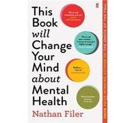 This Book Will Change Your Mind about Mental Health | Nathan Filer Nathan FilerNathan Filer (Auteur)