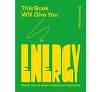 This Book Will Give You Energy How to Boost Your Dopamine Every Day - Dr Katie Cooper - Quadrille - ebook (ePub) - Livre